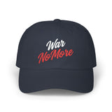 War No More Embroidered Classic Dad Cap