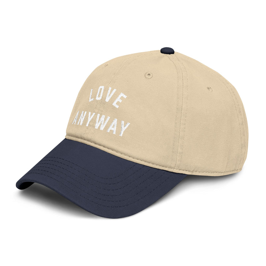 "Love Anyway" Embroidered Garment Washed Baseball Cap