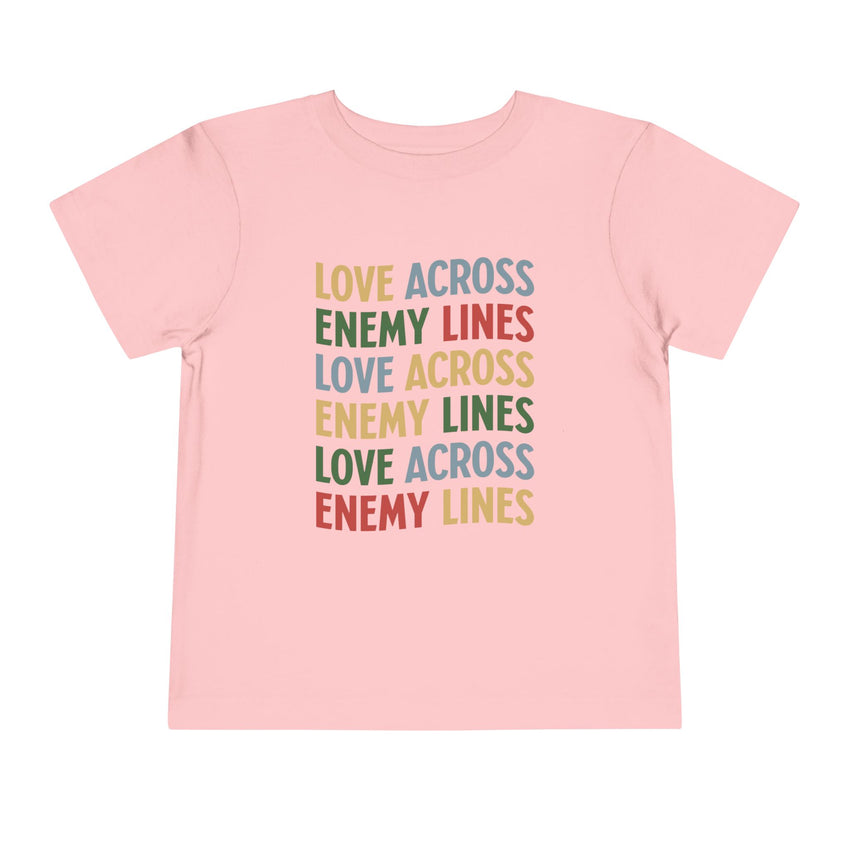 "Love Across Enemy Lines" Toddler Short Sleeve Tee