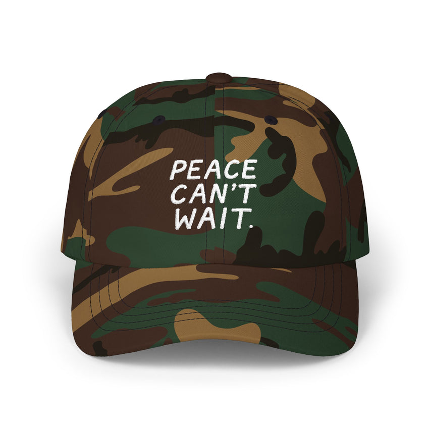 "Peace Can't Wait" Embroidered Classic Dad Cap