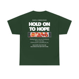 "Hold on to Hope" Double-Sided Unisex Heavy Cotton Tee