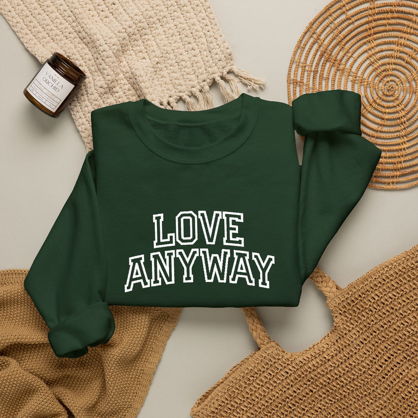 "Love Anyway"  Collegiate White Embroidered Unisex Crewneck Sweatshirt