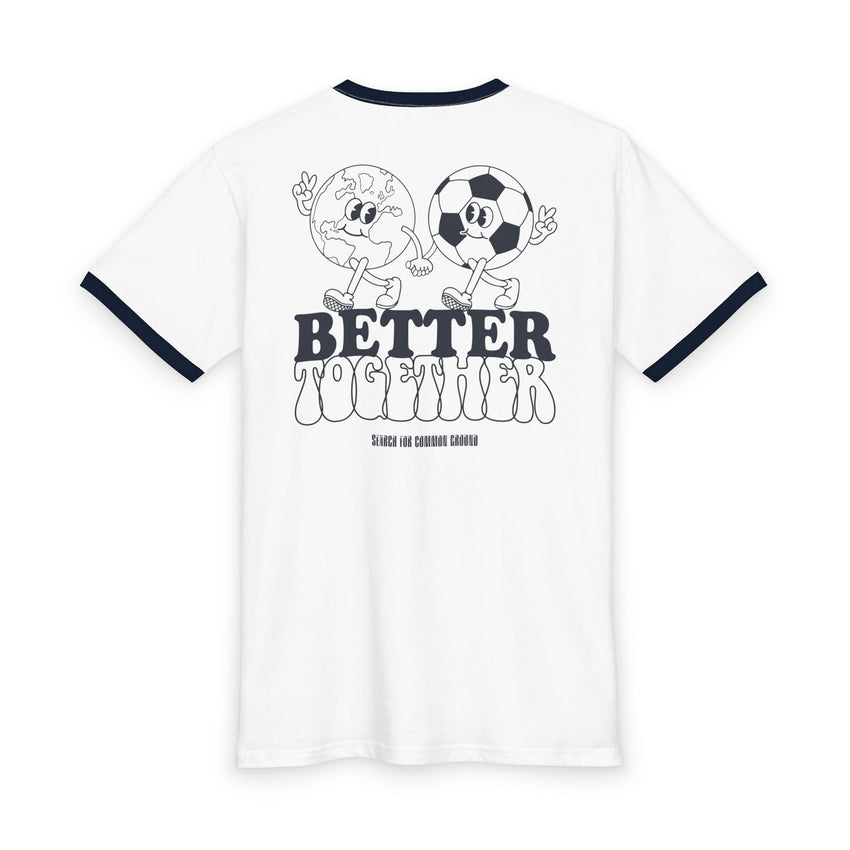 Better Together World and Soccer Staple Ringer Tee