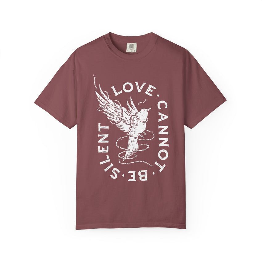 "Love Cannot Be Silent" Unisex Heavyweight T-Shirt