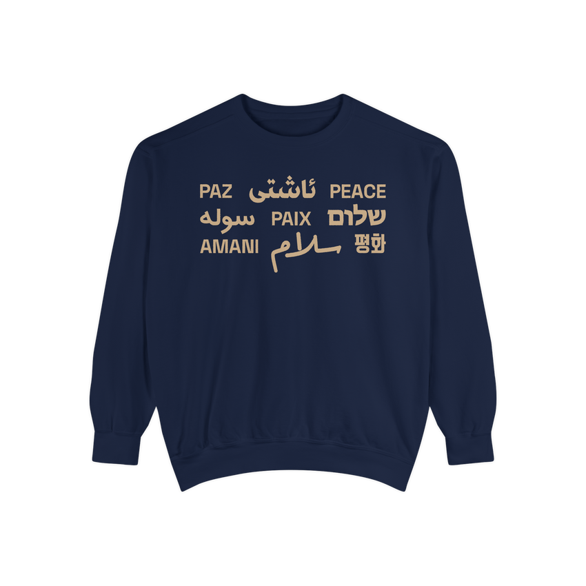"Peace" Multi-Language Unisex Garment-Dyed Crewneck Sweatshirt
