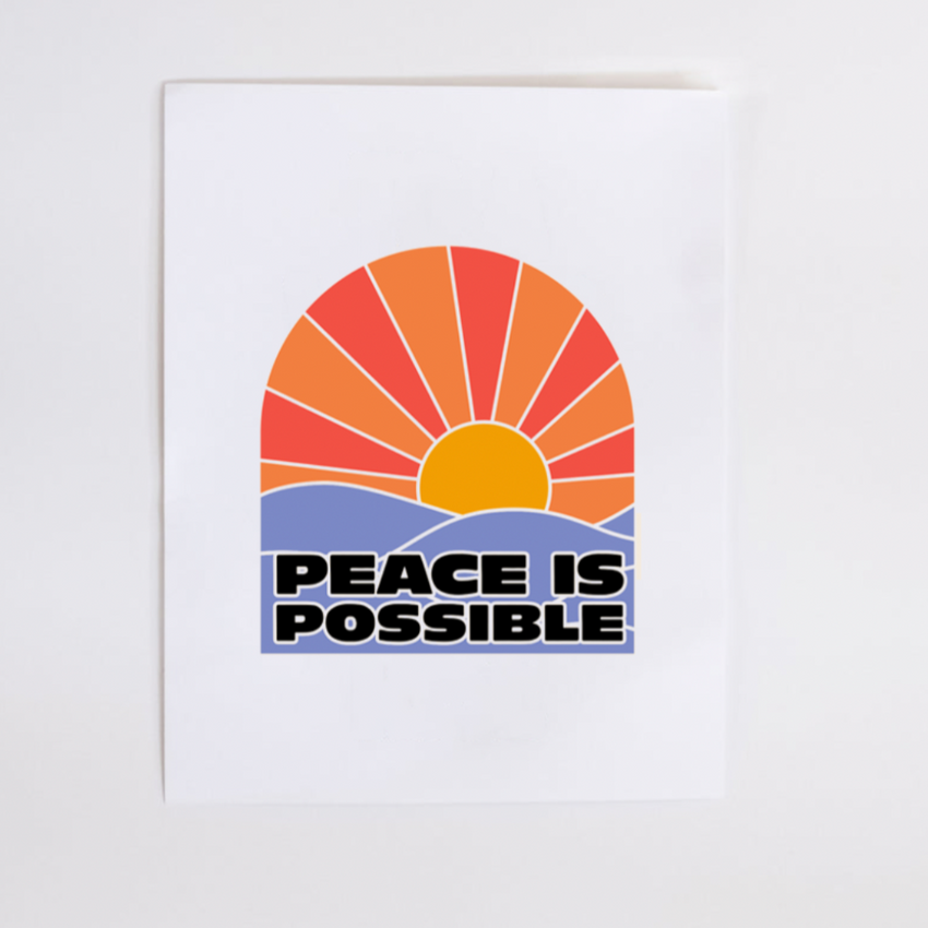 "Peace is Possible" Art Print