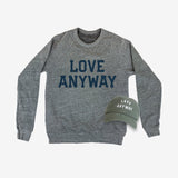 "Love Anyway" Grey Sweatshirt & Emerald Hat Bundle
