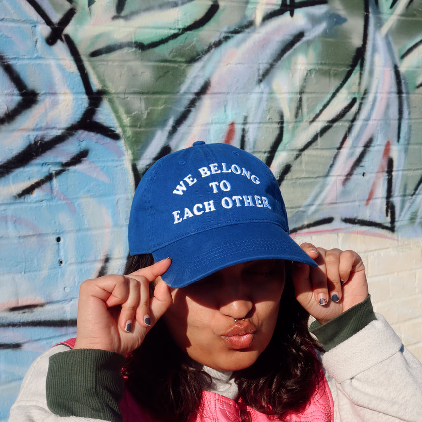 "We Belong To Each Other" Embroidered Hat