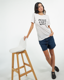 Peace Can't Wait Unisex Shirt