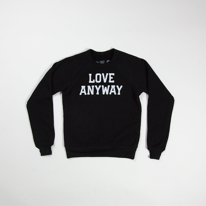 "Love Anyway" Youth Sweatshirt, Black