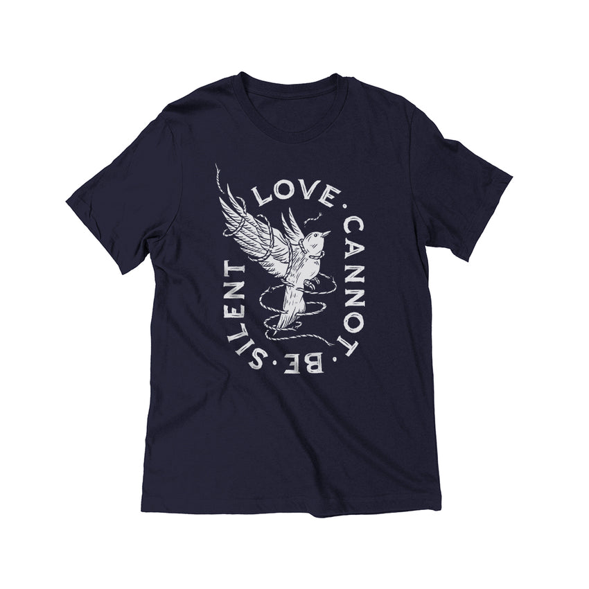 "Love Cannot Be Silent" Unisex T-Shirt - Navy